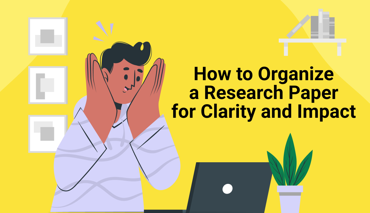 how-to-organize-a-research-paper-steps-and-strategies